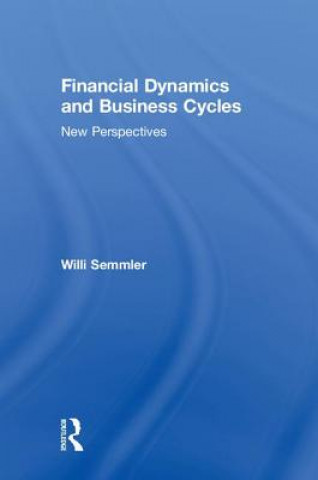 Livre Financial Dynamics and Business Cycles Willi Semmler