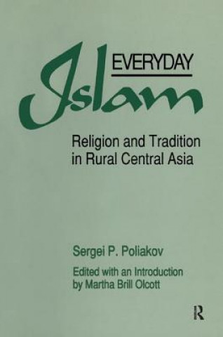 Könyv Everyday Islam Martha Brill Olcott