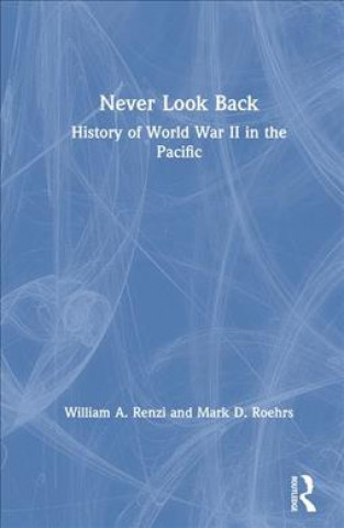 Knjiga Never Look Back Mark D. Roehrs