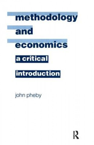 Kniha Methodology and Economics Pheby