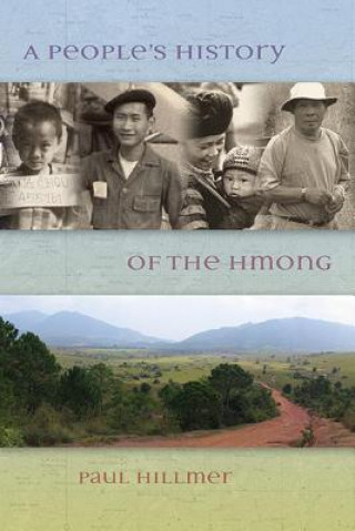 Kniha People's History of the Hmong Paul Hillmer