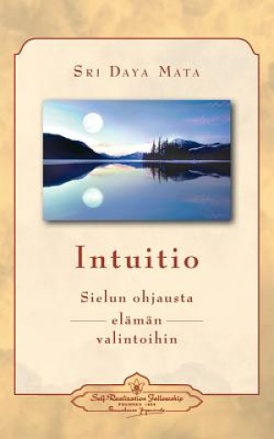 Kniha Intuitio Sri Daya Mata