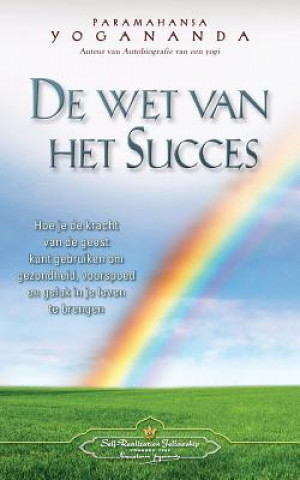 Kniha De wet van het Succes - The Law of Success (Dutch) Paramahansa Yogananda