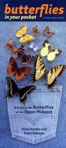 Kniha Butterflies in Your Pocket Diane M. Debinski