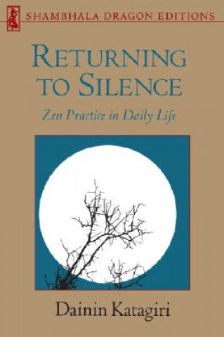 Carte Returning to Silence Dainin Katagiri