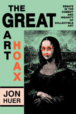 Könyv Great Art Hoax HUER