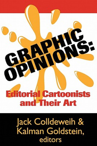 Книга Graphic Opinions Editorial Cartoon Colldeweih & Goldstein