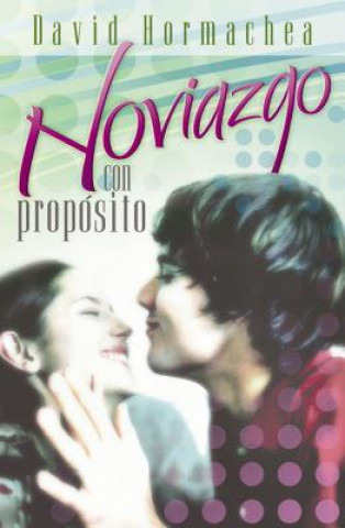 Βιβλίο Noviazgo con proposito David Hormachea