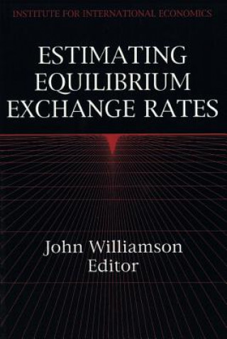 Carte Estimating Equilibrium Exchange Rates John Williamson