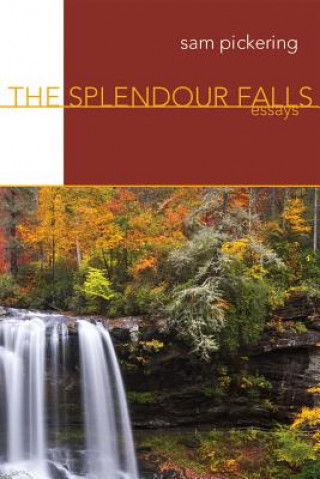 Knjiga Splendour Falls Samuel Pickering
