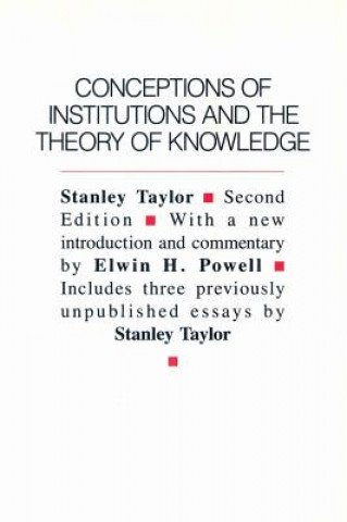 Könyv Conceptions of Institutions and the Theory of Knowledge Elwin H. Powell