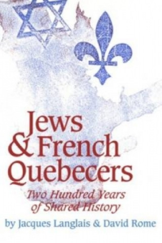 Carte Jews and French Quebecers David Rome