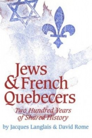 Βιβλίο Jews and French Quebecers David Rome