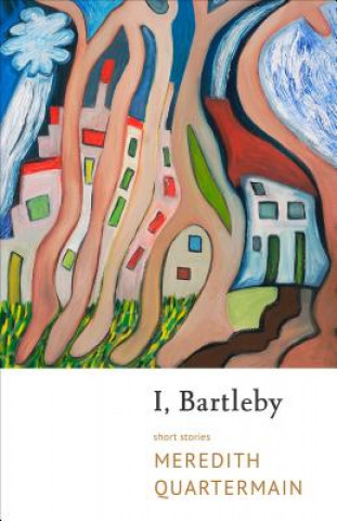 Książka I, Bartleby Meredith Quartermain