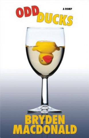 Book Odd Ducks Bryden MacDonald