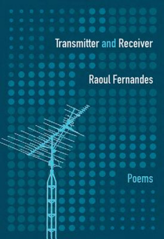 Könyv Transmitter and Receiver Raoul Fernandes