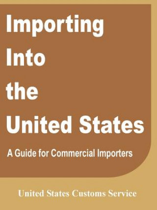 Carte Importing Into the United States United States Customs Service
