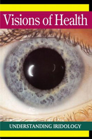 Könyv Visions of Health Donald Bodeen