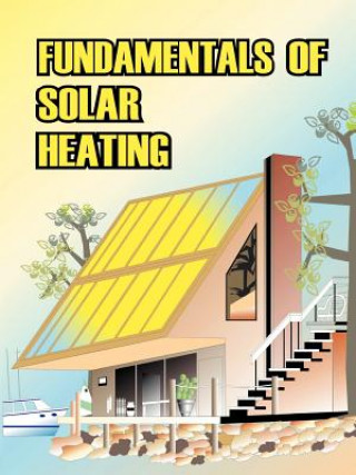 Carte Fundamentals of Solar Heating Sheet Metal and Air Conditioning Contrac