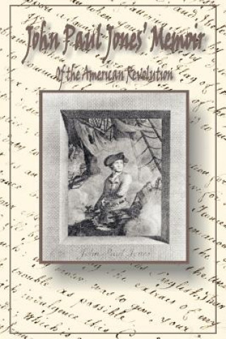 Könyv John Paul Jones' Memoir of the American Revolution John R. Sellers