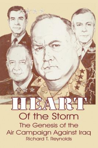 Könyv Heart of the Storm Richard T Reynolds