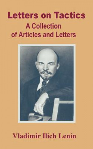 Kniha Letters on Tactics Vladimir Ilich Lenin