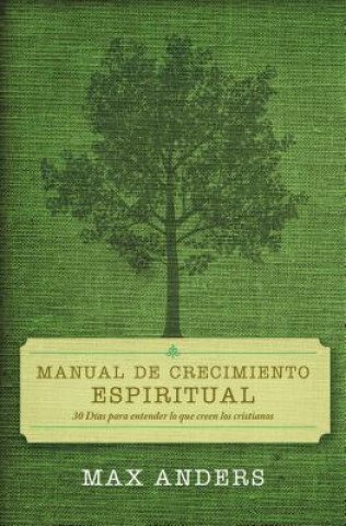 Книга Manual de crecimiento espiritual Max Anders
