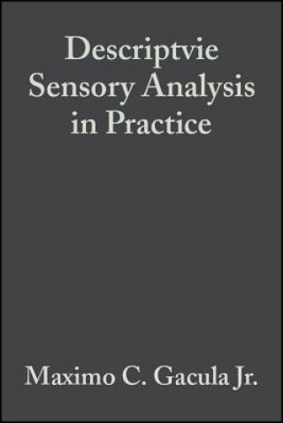 Könyv Descriptvie Sensory Analysis in Practice Gacula