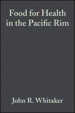 Книга Food for Health in the Pacific RIM John Whitaker