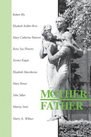 Livre Mother, Father Harry A. Wilmer