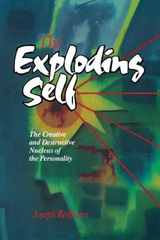 Knjiga Exploding Self J.W.T. Redfearn