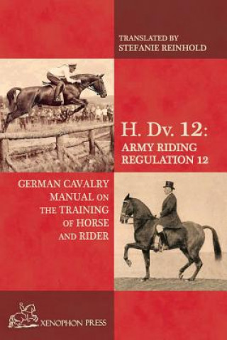 Könyv H. Dv. 12 German Cavalry Manual Baron Von Fritsch