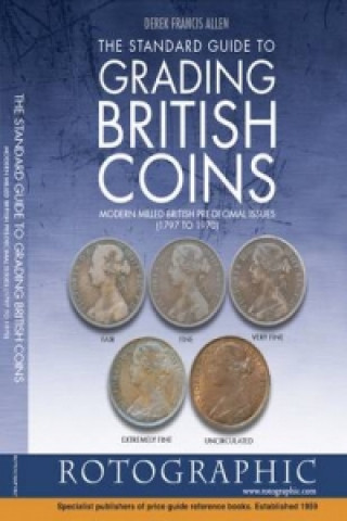 Kniha Standard Guide to Grading British Coins Derek Francis Allen