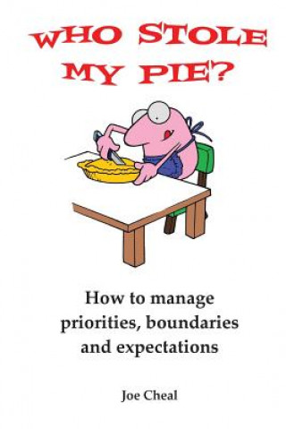 Könyv Who Stole My Pie? Joe Cheal