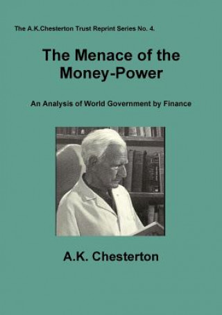 Knjiga Menace of the Money-Power A. K. Chesterton