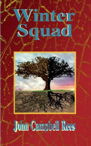 Knjiga Winter Squad John Campbell Rees