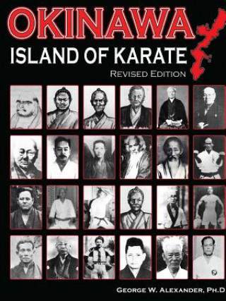Carte Okinawa Island of Karate George Alexander