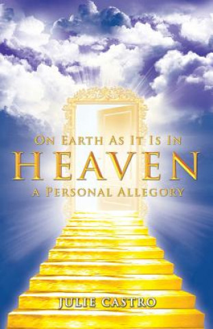 Book On Earth as It Is in Heaven Julie Castro