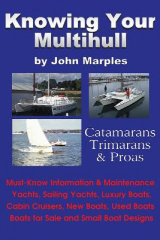 Carte Knowing Your Multihull John Marples