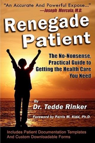 Книга Renegade Patient Tedde Rinker Do