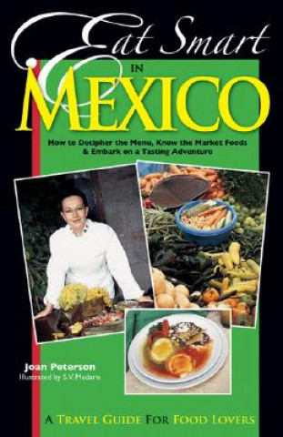 Kniha Eat Smart in Mexico Joan Peterson
