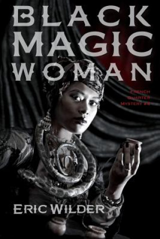 Könyv Black Magic Woman Eric Wilder