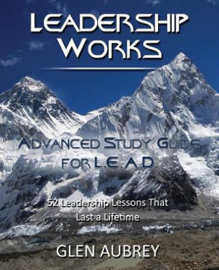Kniha Leadership Works Glen Aubrey