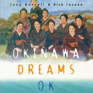 Książka Okinawa Dreams OK Rick Tanaka