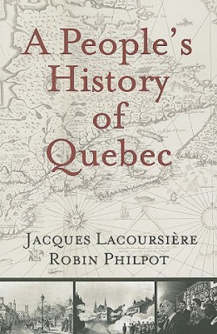 Книга People's History of Quebec Robin Philpot