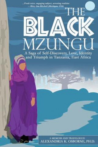 Kniha Black Mzungu Alexandria Kathleen Osborne