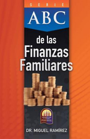 Könyv Finanzas Familiares Segun La Voluntad De Dios MIGUEL RAMIREZ-SANCHEZ