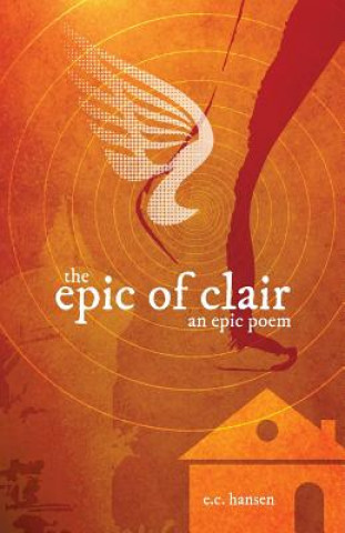 Kniha Epic of Clair Eric Charles Hansen