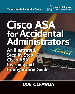 Книга Cisco ASA for Accidental Administrators Don R Crawley