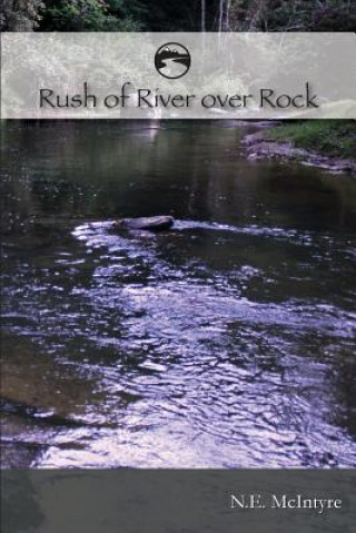 Carte RUSH of RIVER over ROCK Nancy E McIntyre